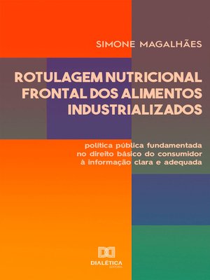cover image of Rotulagem Nutricional Frontal dos Alimentos Industrializados